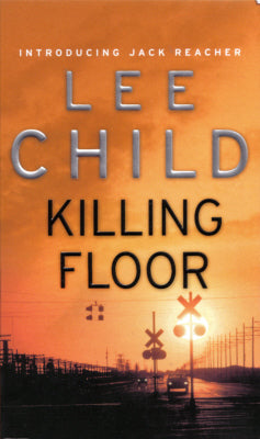 Book cover of Killing Floor by Lee Child