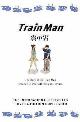 Book cover of Train Man by Hitori Nakano