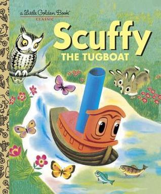 Book cover of Scuffy The Tugboat by Gertrude Crampton, Tibor Gergely (Illus.)