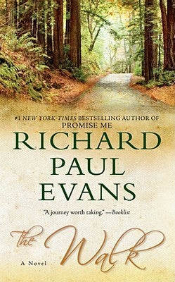 Book cover of The Walk by Richard Paul Evans