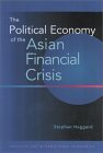 Book cover of The Political Economy Of The Asian Financial Crisis by Stephan Haggard