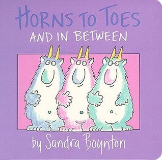 Book cover of Horns To Toes And In Between by Sandra Boynton