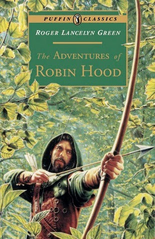 Book cover of The Adventures Of Robin Hood by Roger Lancelyn Green, Arthur Hall (Illus.)