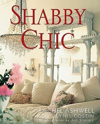 Book cover of Shabby Chic by Rachel Ashwell