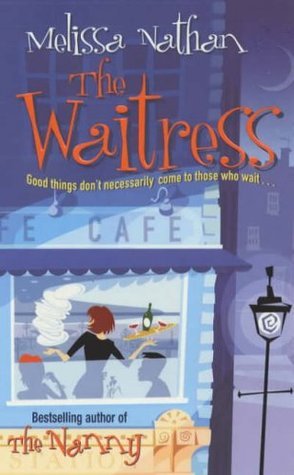 Book cover of The Waitress by Melissa Nathan