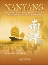 Book cover of Nanyang: The Lure of the Southern Ocean to Lands of Opportunity & Danger by Khoo Kheng-Hor