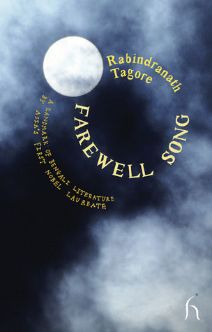 Book cover of Farewell Song by Rabindranath Tagore, Radha Chakravarty (Trans.)