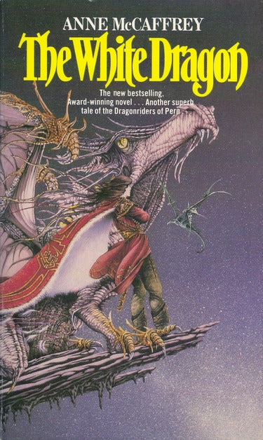 Book cover of The White Dragon by Anne McCaffrey
