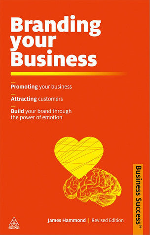 Book cover of Branding Your Business by James Hammond