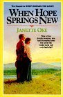 Book cover of When Hope Springs New by Janette Oke
