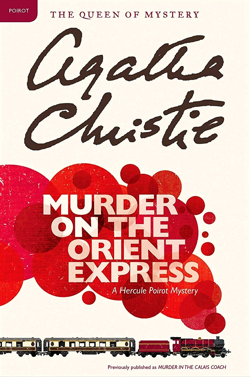 Book cover of Murder On The Orient Express by Agatha Christie