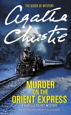 Book cover of Murder On The Orient Express by Agatha Christie