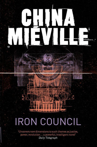 Book cover of Iron Council by China Miéville