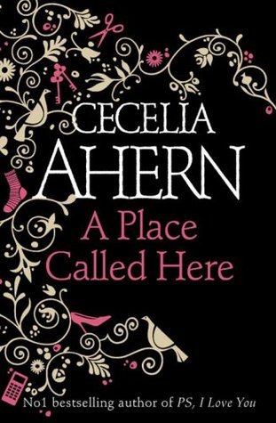 Book cover of A Place Called Here by Cecelia Ahern
