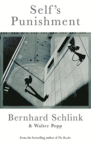 Book cover of Self's Punishment by BERNHARD SCHLINK - WALTER POPP, Walter Popp