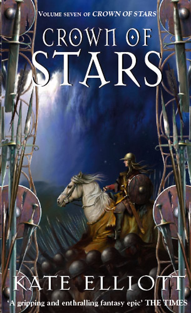 Book cover of Crown Of Stars by Kate Elliott
