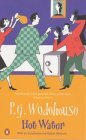 Book cover of Hot Water by P.G. Wodehouse, Robert McCrum