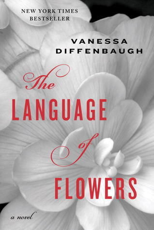 Book cover of The Language Of Flowers by Vanessa Diffenbaugh