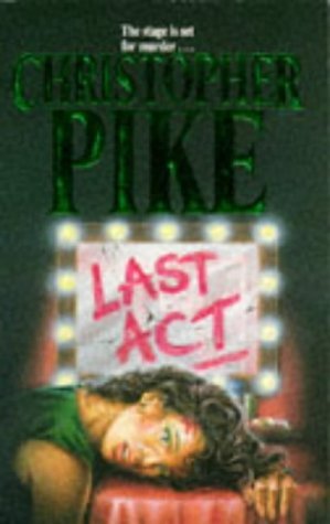 Book cover of Last Act by Christopher Pike