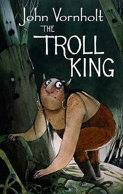 Book cover of The Troll King by John Vornholt