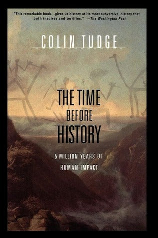 Book cover of The Time Before History by Colin Tudge