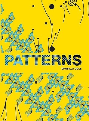 Book cover of Patterns: New Surface Design by Drusilla Cole, Cole Drusilla