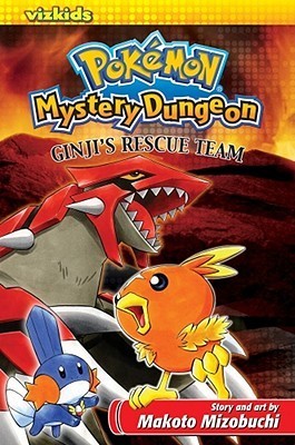 Book cover of Pokémon Mystery Dungeon: Ginji's Rescue Team by Makoto Mizobuchi