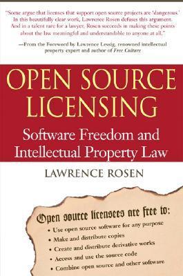 Book cover of Open Source Licensing: Software Freedom And Intellectual Property Law by Lawrence Rosen
