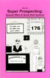 Book cover of Big Al's Super Prospecting: Special Offers & Quick-Start Systems by Tom Schreiter