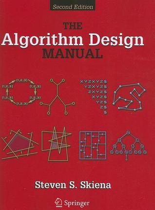 Book cover of The Algorithm Design Manual by Steven S. Skiena (著)
