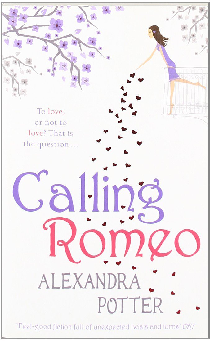Book cover of Calling Romeo by Alexandra Potter