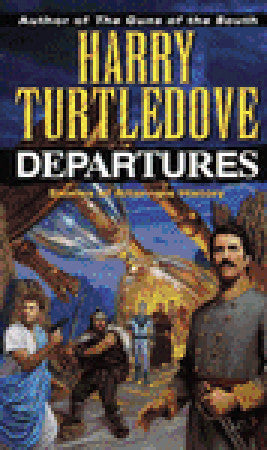 Book cover of Departures by Harry Turtledove