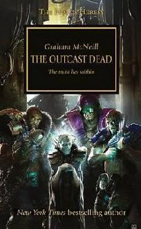 Book cover of The Outcast Dead by Graham McNeill