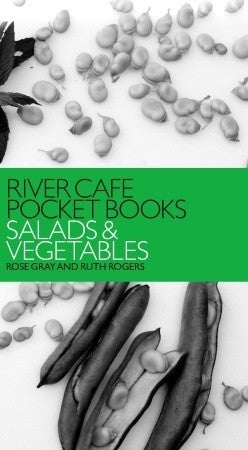 Book cover of River Cafe Pocket Books: Salads And Vegetables by Rose Gray, Ruth Rogers