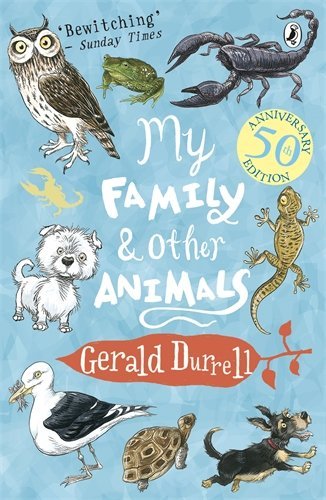 Book cover of My Family & Other Animals by Gerald Durrell