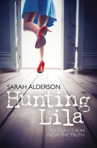 Book cover of Hunting Lila by Sarah Alderson