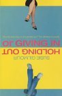 Book cover of Holding Out Or Giving In by Susie Gilmour