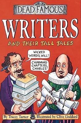 Book cover of Writers And Their Tall Tales by Tracey Turner, Clive Goddard (Illus.)