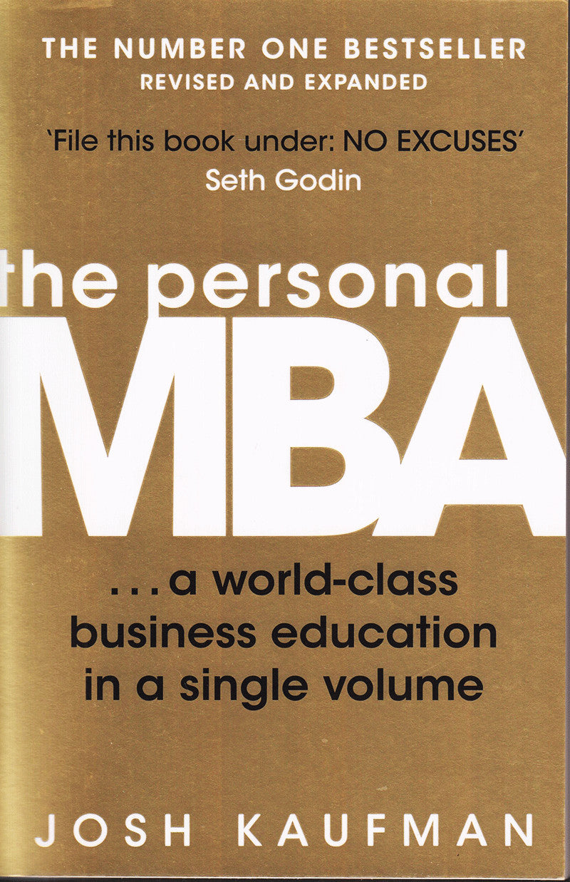 Book cover of The Personal Mba: A World-Class Business Education In A Single Volume by Josh Kaufman
