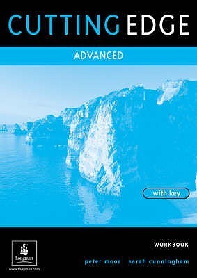 Book cover of Cutting Edge Advanced Workbook by Peter Moor, Sarah  Cunningham