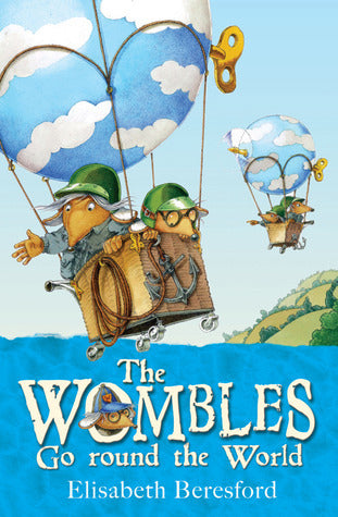 Book cover of The Wombles Go Round the World by Elisabeth Beresford, Nick Price (Illus.)