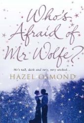 Book cover of Who's Afraid of Mr Wolfe? by Hazel Osmond
