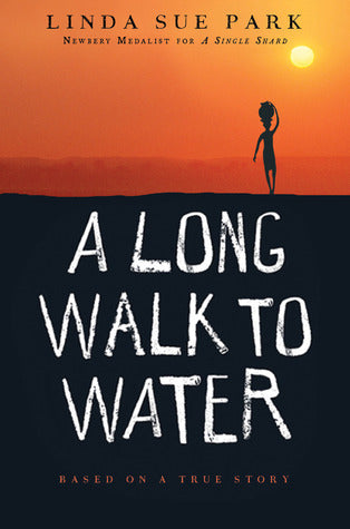 Book cover of A Long Walk To Water: Based On A True Story by Linda Sue Park