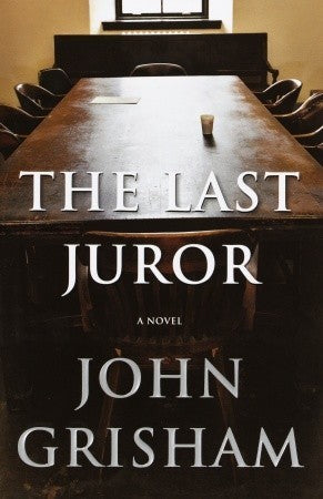 Book cover of The Last Juror by John Grisham