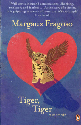 Book cover of Tiger, Tiger: A Memoir by Margaux Fragoso