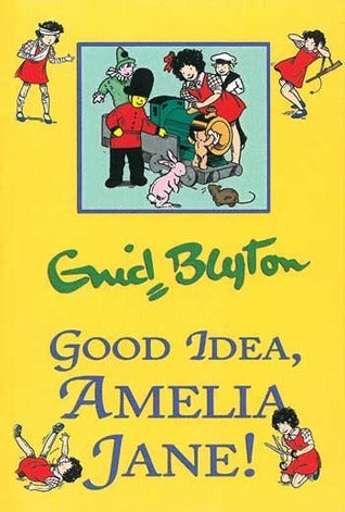 Book cover of Good Idea, Amelia Jane! by Enid Blyton