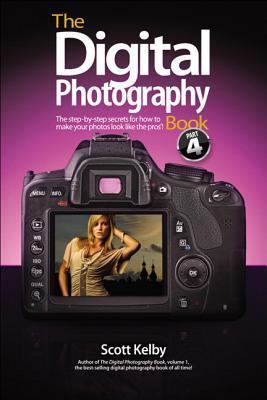 Book cover of The Digital Photography Book by Scott Kelby