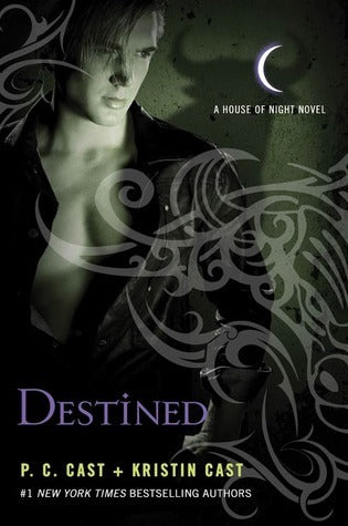 Book cover of Destined by P.C. Cast, Kristin Cast