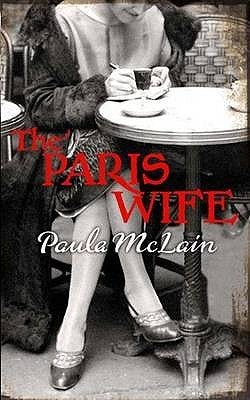 Book cover of The Paris Wife by Paula McLain