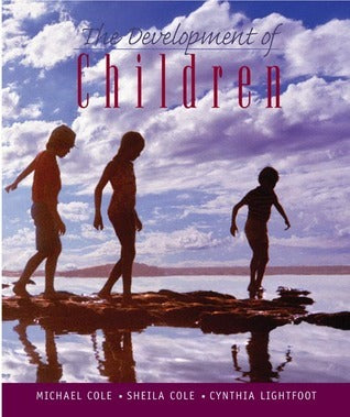 Book cover of The Development Of Children by Michael     Cole, Sheila R. Cole, Cynthia Lightfoot